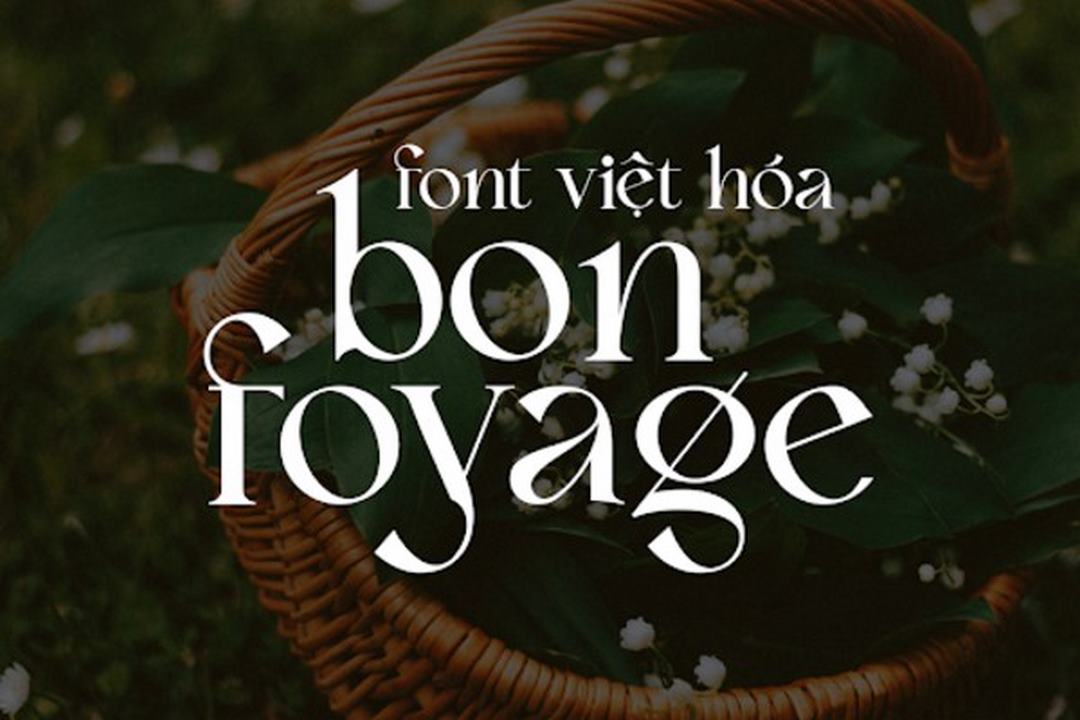 Font Bon Foyage thuộc học Serif – thư pháp theo phong cách hiện đại